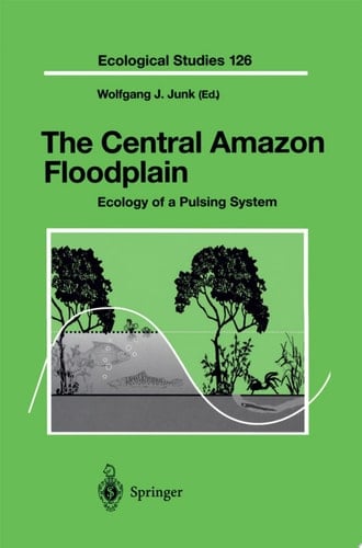 The Central Amazon Floodplain Ecology of a Pulsing System