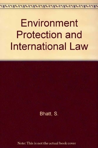 Environment Protection and International Laws