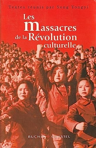 Les massacres de la Révolution culturelle