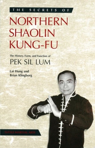 Secrets of Northern Shaolin Kung-fu