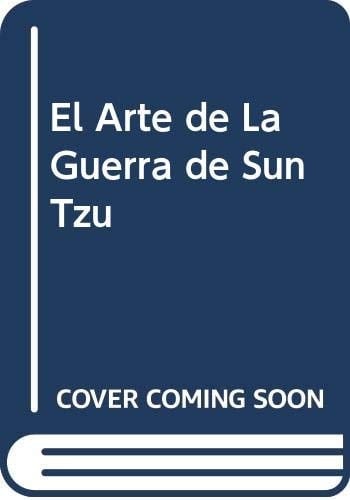 El arte de la guerra de Sun Tzu la interpretación china moderna