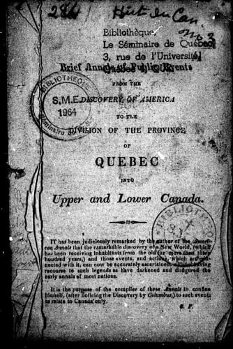 Brief annals of public events from the discovery of America to the division of the province of Quebec into Upper and Lower Canada