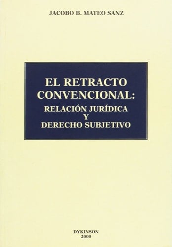 El retracto convencional relación jurídica y derecho subjetivo
