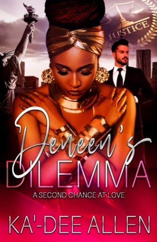 Deneen's Dilemma A Second Chance at Love