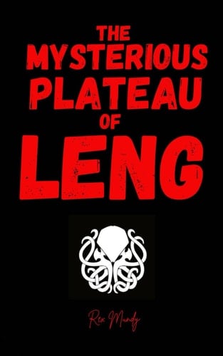 The Mysterious Plateau of Leng