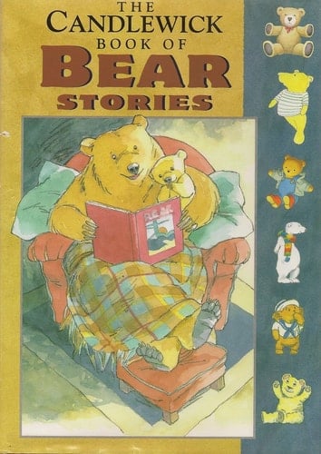 The Candlewick Book of Bear Stories