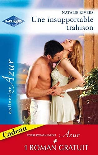 Une insupportable trahison ; Milliardaire et célibataire