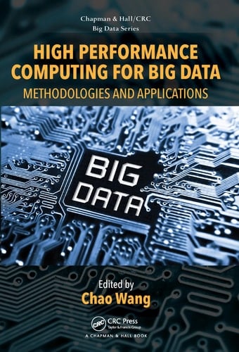 High Performance Computing for Big Data Methodologies and Applications