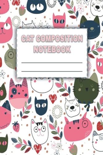 Composition Notebooks | Cat Composition Notebook | Primary Composition Notebook: Composition Notebooks Wide Ruled