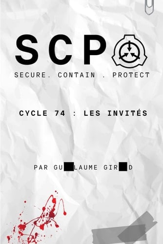 SCP Fondation – Cycle 74 : Les Invités (French Edition)