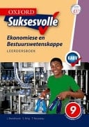 Oxford suksesvolle ekonomiese en bestuurswetenskappe Leerdersboek. Graad 9