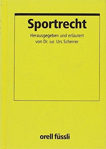 Sportrecht eine Begriffserläuterung
