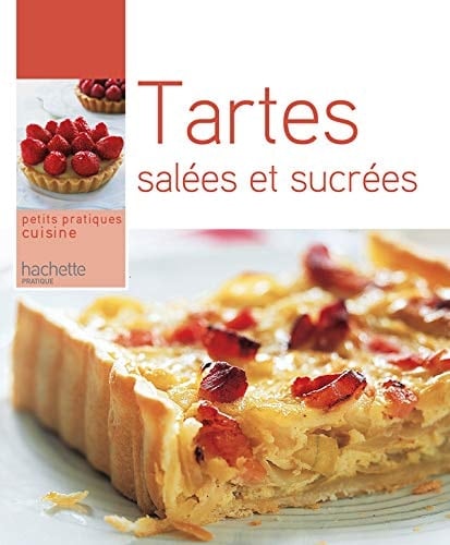 Tartes salées et tartes sucrées