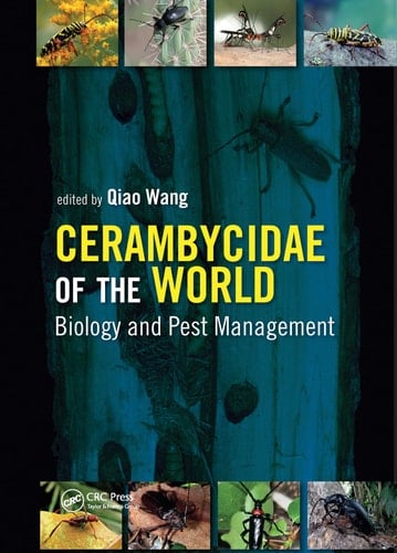 Cerambycidae of the World Biology and Pest Management