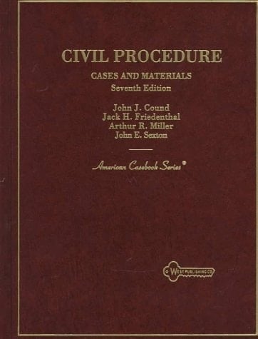 Civil Procedure: Cases and Materials (American Casebook Series)