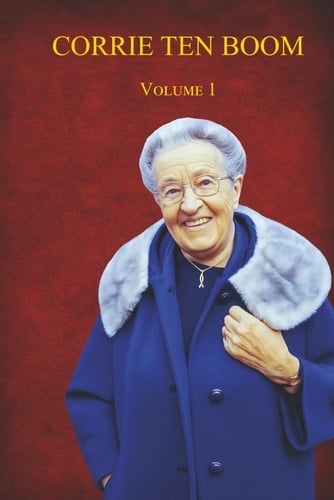 Corrie Ten Boom - Volume #1