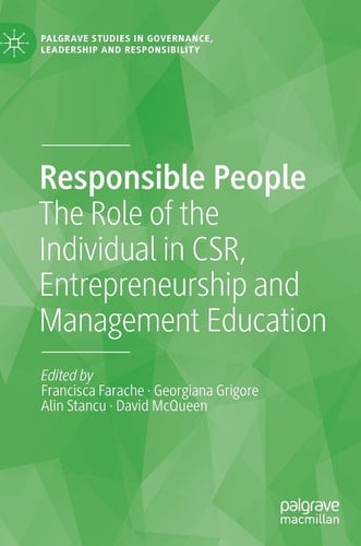 Responsible People The Role of the Individual in CSR, Entrepreneurship and Management Education