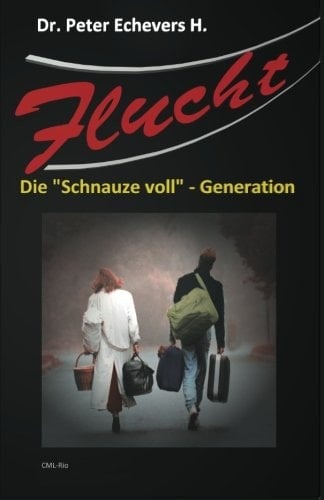 Flucht Die "Schnauze-Voll"- Generation