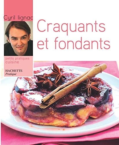 Craquants et fondants Crumbles et Tatins