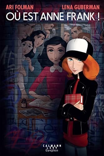 Le journal d'Anne Frank Où est Anne Frank !.
