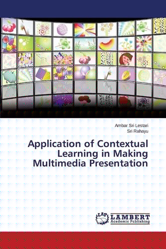 Application of Contextual Learning in Making Multimedia Presentation