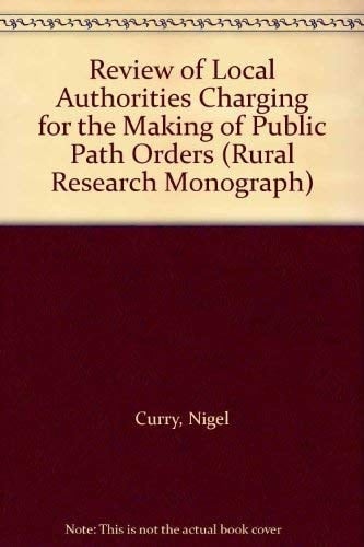 Review of Local Authorities Charging for Public Path Orders Final Report