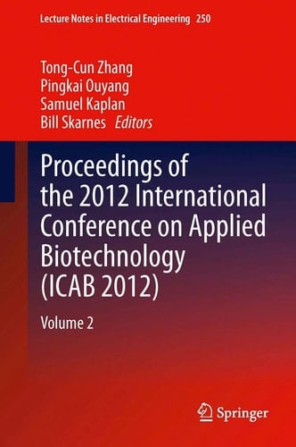 Proceedings of the 2012 International Conference on Applied Biotechnology (ICAB 2012) Volume 2