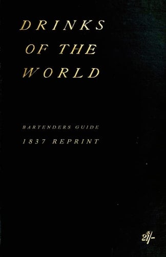 Drinks Of The World 1837 Reprint