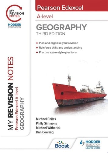My Revision Notes: Pearson Edexcel A level Geography: Third Edition