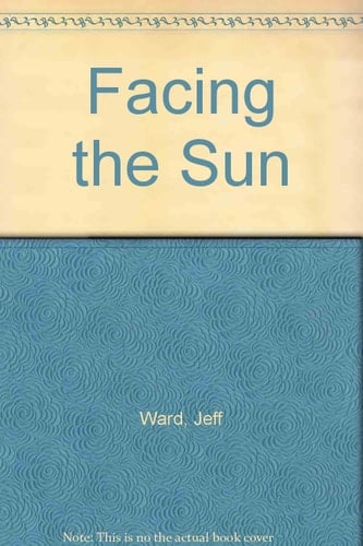Facing the Sun