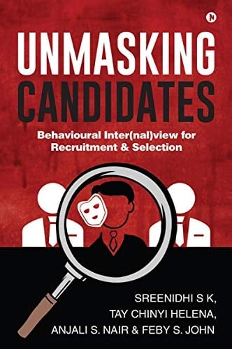 Unmasking Candidates Behavioural Inter(nal)view for Recruitment & Selection