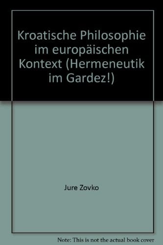 Kroatische Philosophie im europäischen Kontext