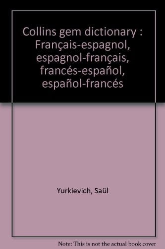 Collins gem dictionnary français-espagnol, espagnol-français