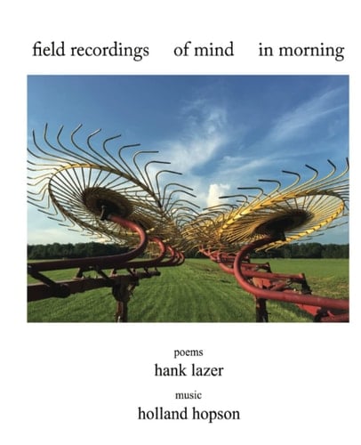 Field Recordings of Mind in Morning (a Day Book of Differences)