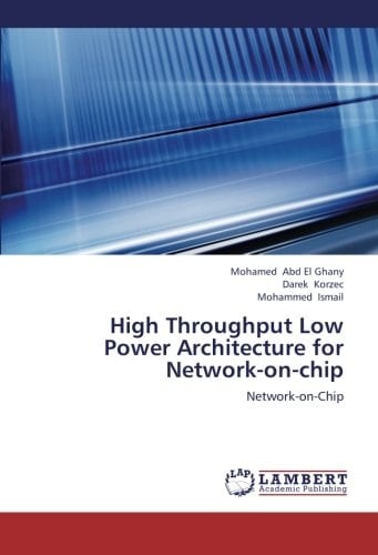 High Throughput Low Power Architecture for Network-on-Chip