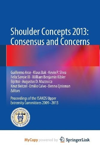 Shoulder Concepts 2013 Consensus and Concerns