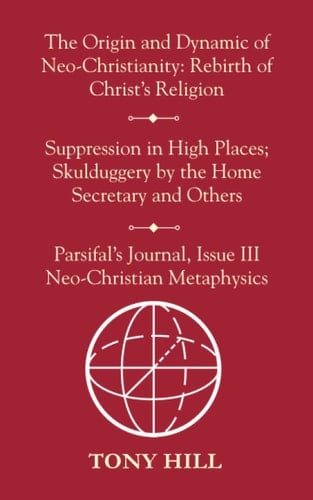 The Origin and Dynamic of Neo-Christianity Rebirth of Christ's Religion