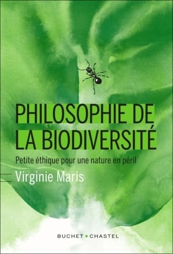 Philosophie de la biodiversité petite éthique pour une nature en péril
