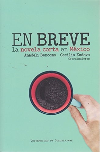 En breve la novela corta en México