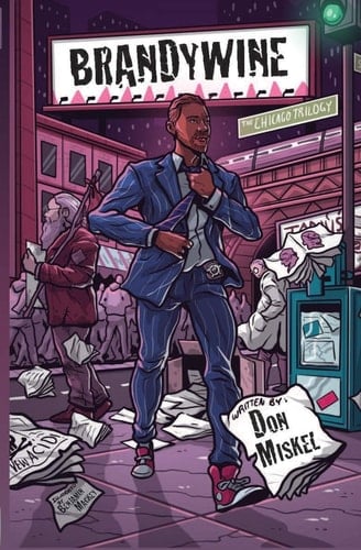 Brandywine - The Chicago Trilogy