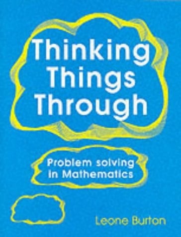 Thinking Things Through Problem Solving in Mathematics