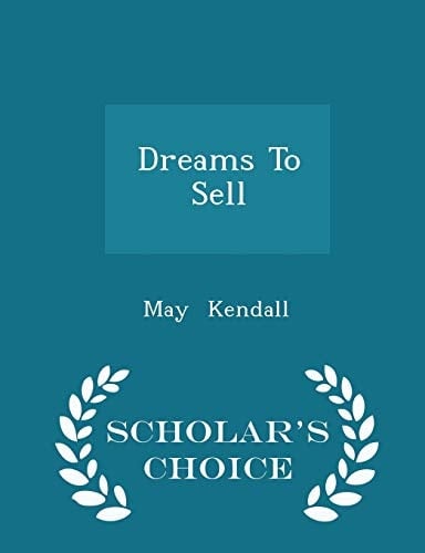 Dreams to Sell - Scholar's Choice Edition