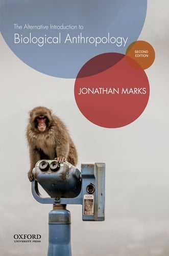 The Alternative Introduction to Biological Anthropology