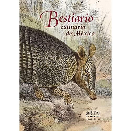 Bestiario culinario de México