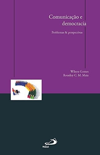 Comunicação E Democracia Problemas E Perspectivas