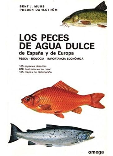 Los Peces de Agua Dulce de España Yde Europa