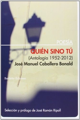 Quién sino tú (antología 1952-2012)