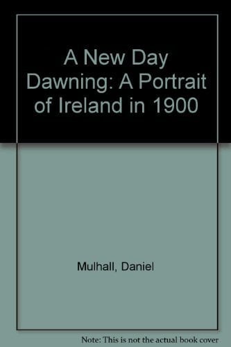 New Day Dawning (Portrait of Ireland in 1900)
