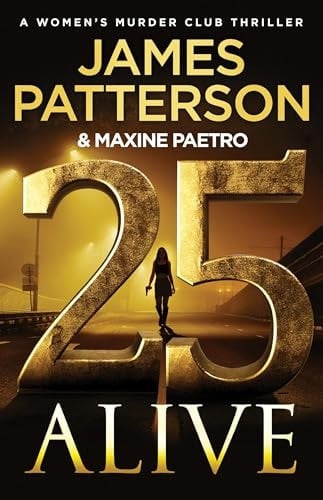25 Alive A Women's Murder Club Thriller