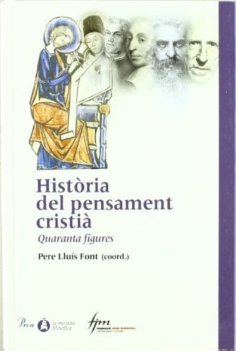 Història del pensament cristià quaranta figures